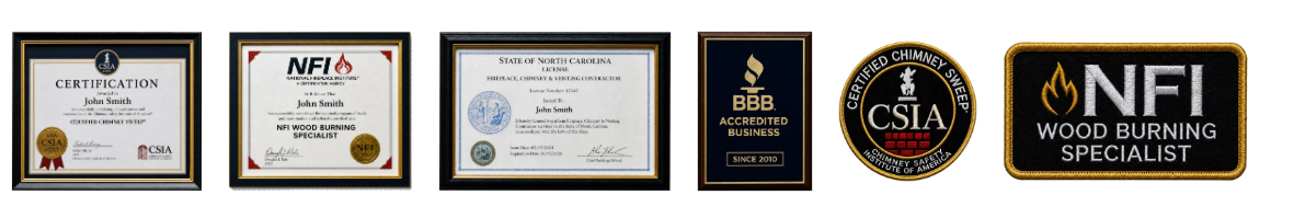 William Chimney certifications: CSIA certificate, NFI certificate, State of North Carolina license, BBB Accredited Business plaque, CSIA Certified Chimney Sweep patch and NFI Wood Burning Specialist patch